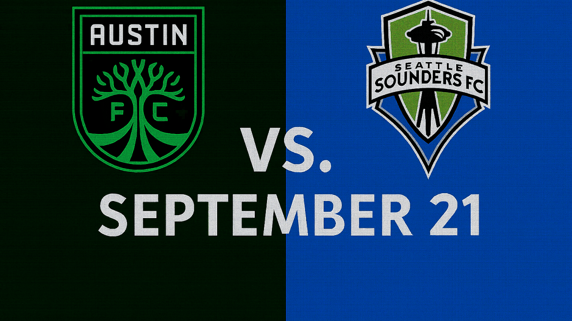 Austin FC vs Seattle Game Prediction September 21