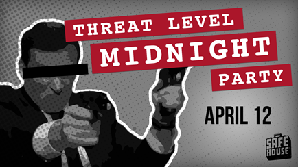 Threat Level midnight Party