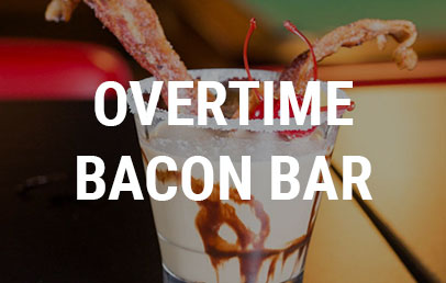 Overtime Bacon Bar