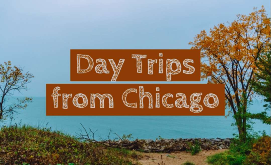 day trips from chicago