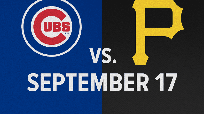 Cubs vs. Pirates Game September 17