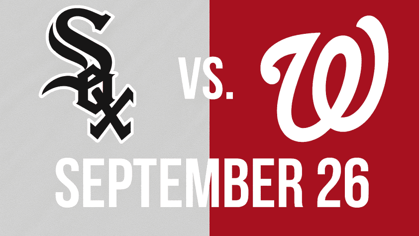 White Sox vs Nationals Baseball Game September 26