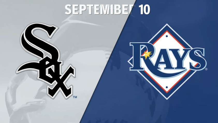 White Sox vs Rays Game September 10