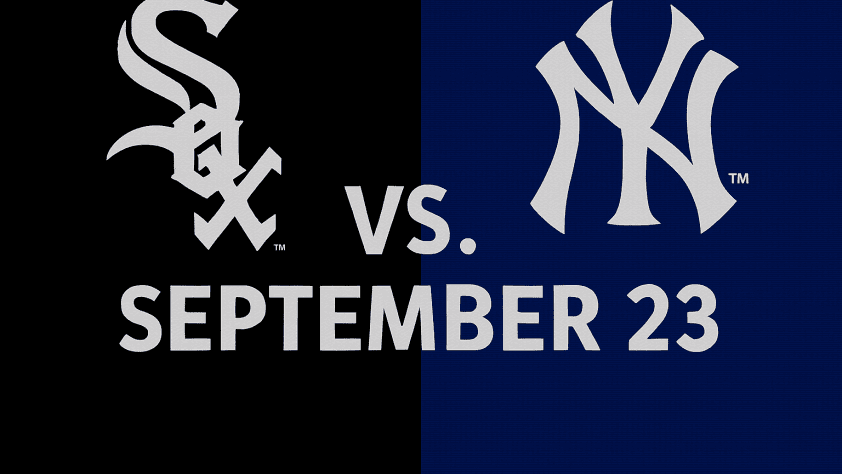 White Sox vs. Yankees Game September 23