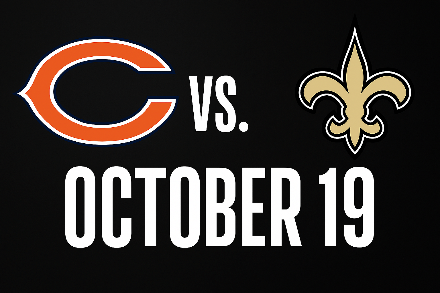Bears vs. Saints Game October 19