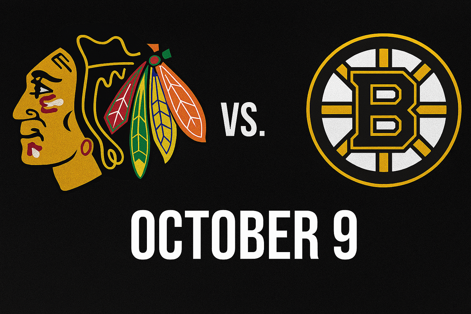 Blackhawks vs. Bruins Game October 9