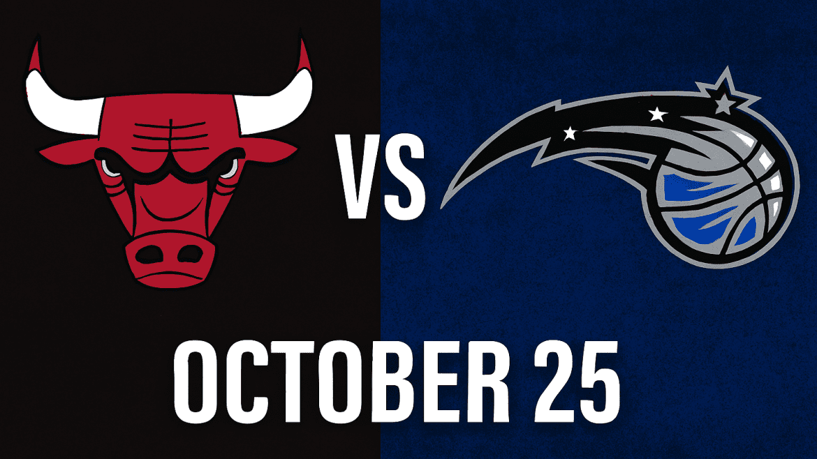 Bulls vs Magic October 25