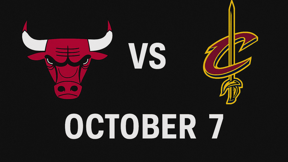 Bulls vs. Cavaliers Game October 7 Prediction and Preview