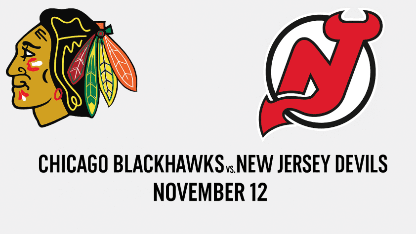 Blackhawks vs Devils November 12