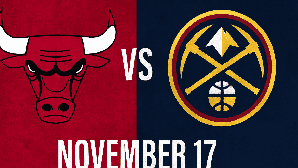 Bulls vs Nuggets November 17