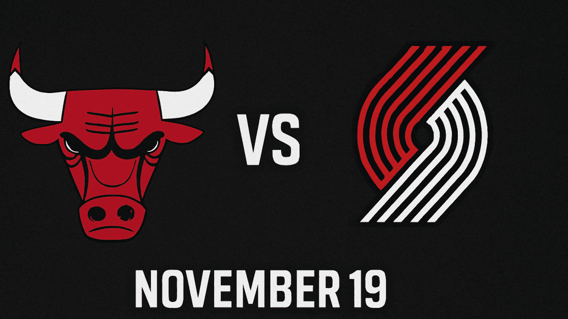 Bulls vs Trail Blazers November 19
