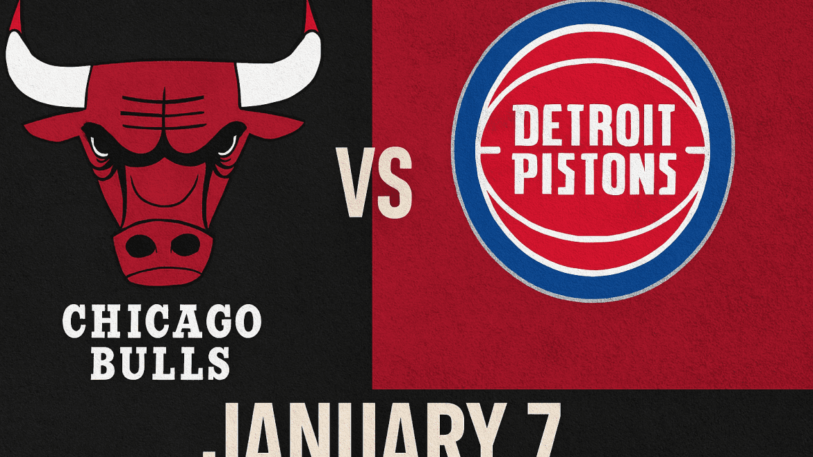Bulls vs Pistons January 7