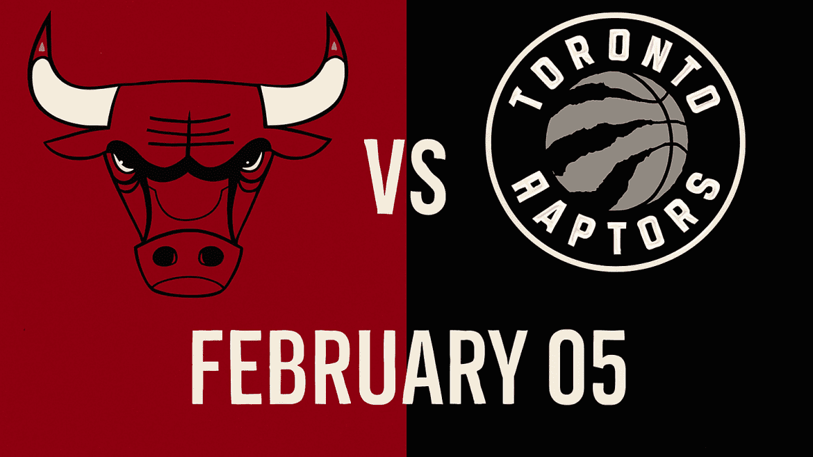 Bulls vs Raptors February 5