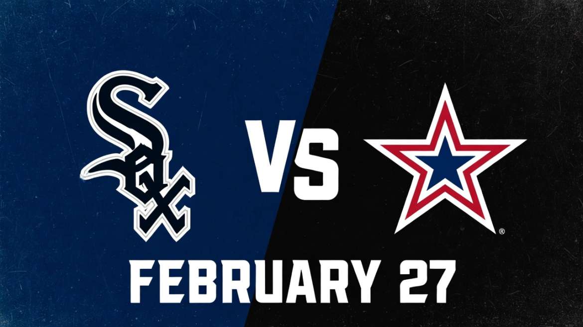 White Sox vs Texas Rangers February 27