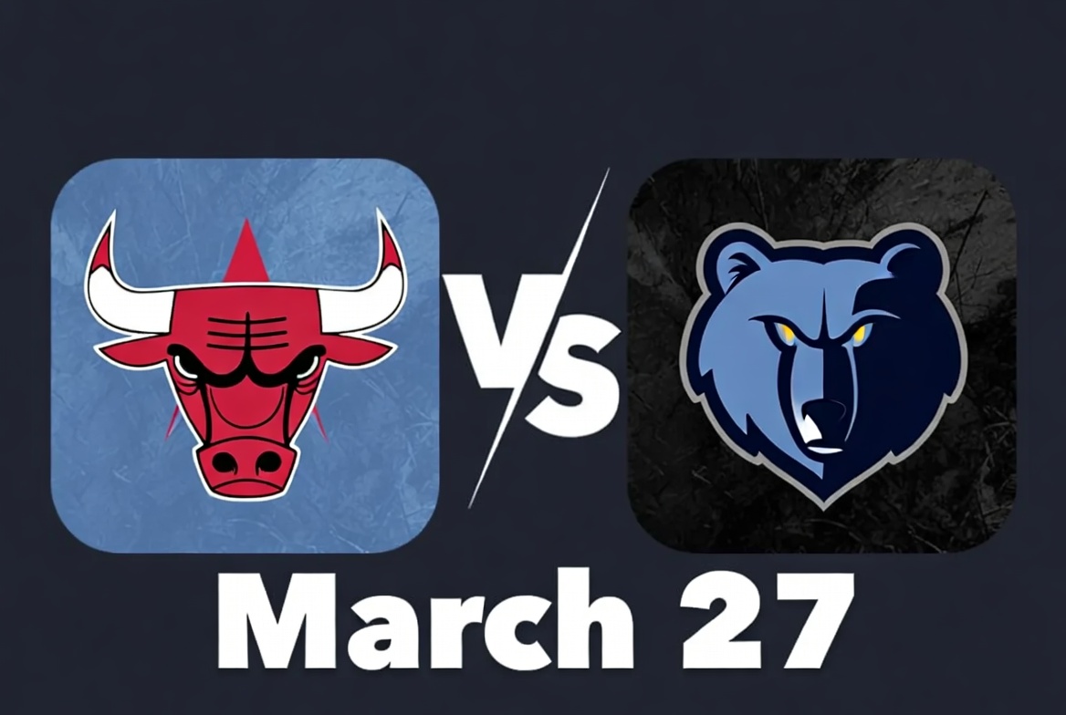 Bulls vs Grizzlies March 27