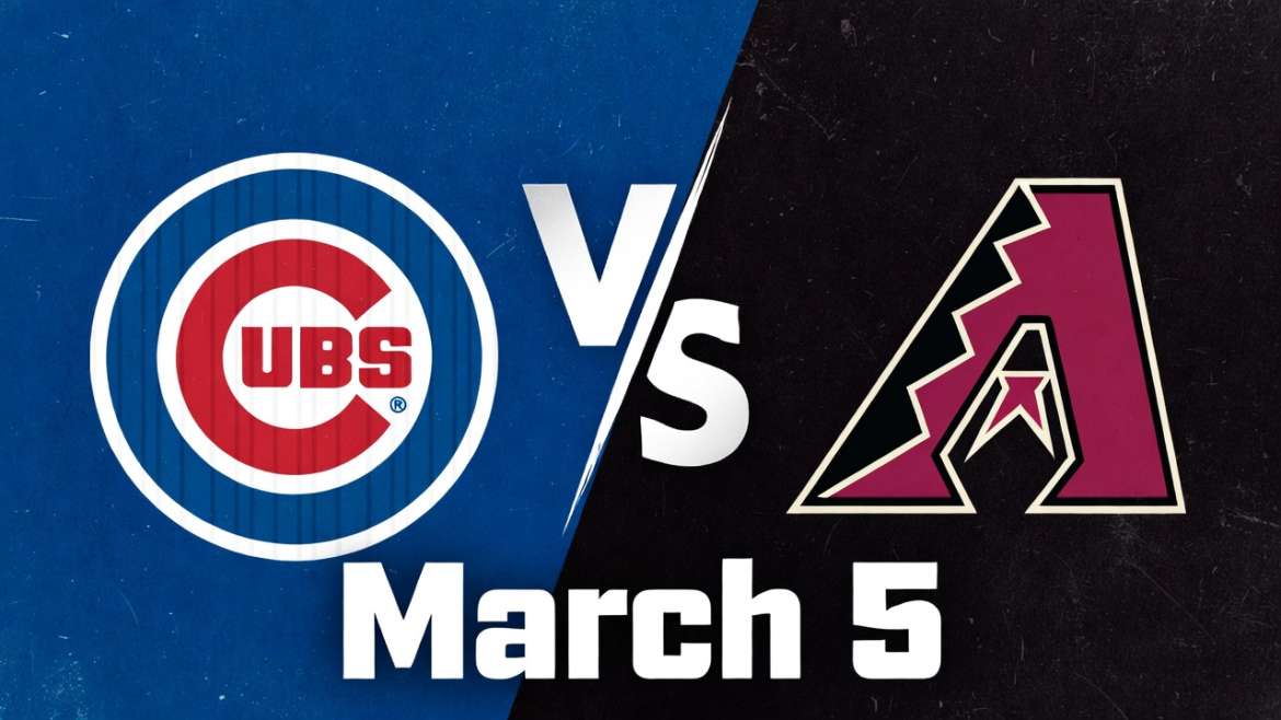 Cubs vs Diamondbacks March 5