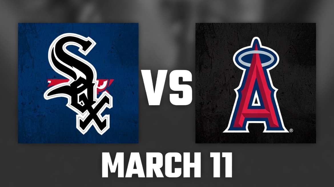 White Sox vs Angels Spring Training March 11