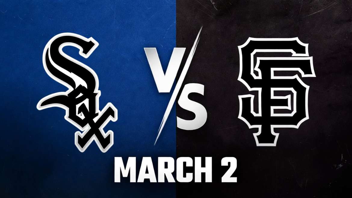 White Sox vs Giants March 2 2026