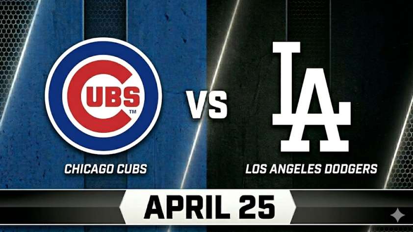 Cubs vs Dodgers April 25