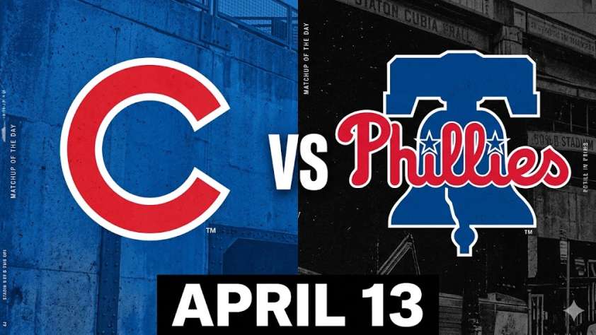 Cubs vs Phillies April 13