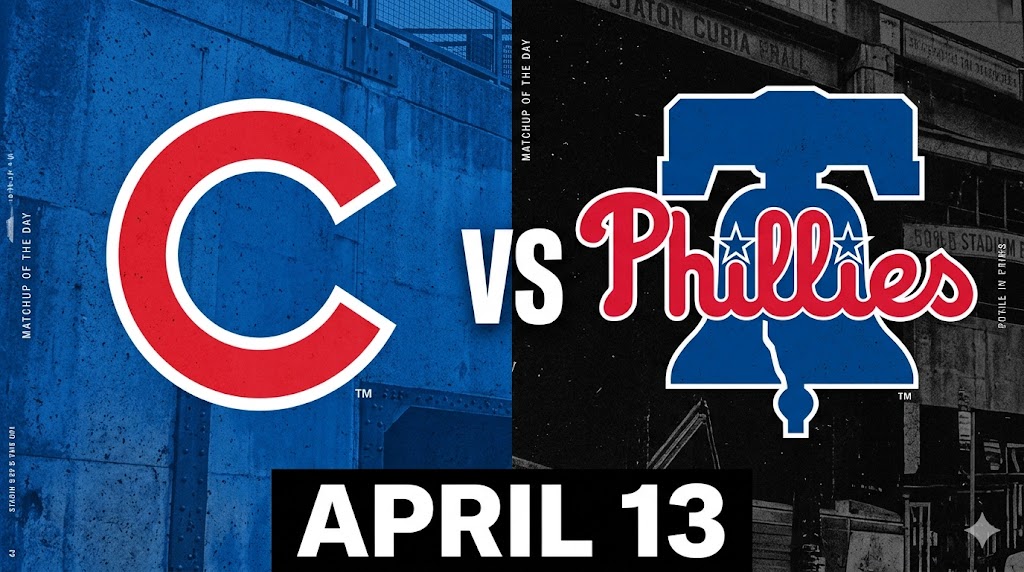 Cubs vs Phillies April 13