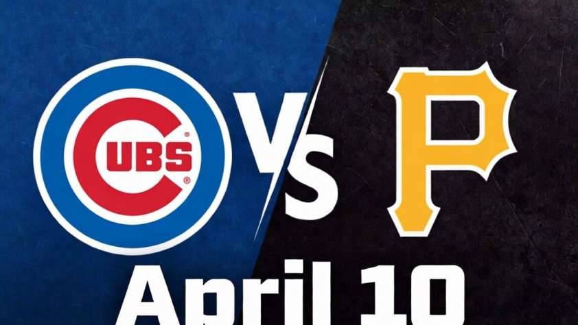 Cubs vs Pirates April 10