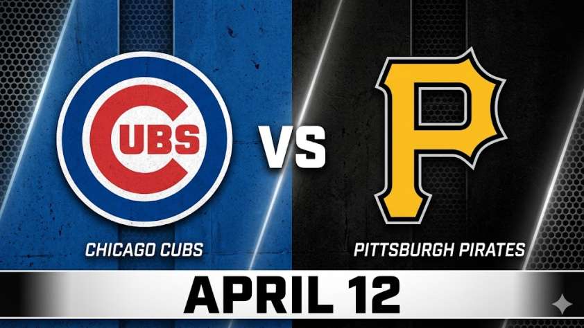 Cubs vs Pirates April 12