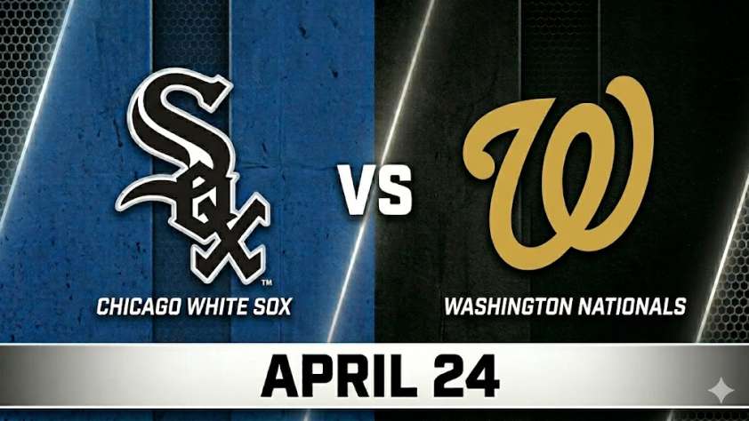 White Sox vs Nationals April 24