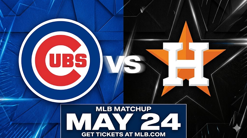 Cubs vs Astros May 24