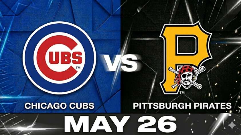 Cubs vs Pirates May 26