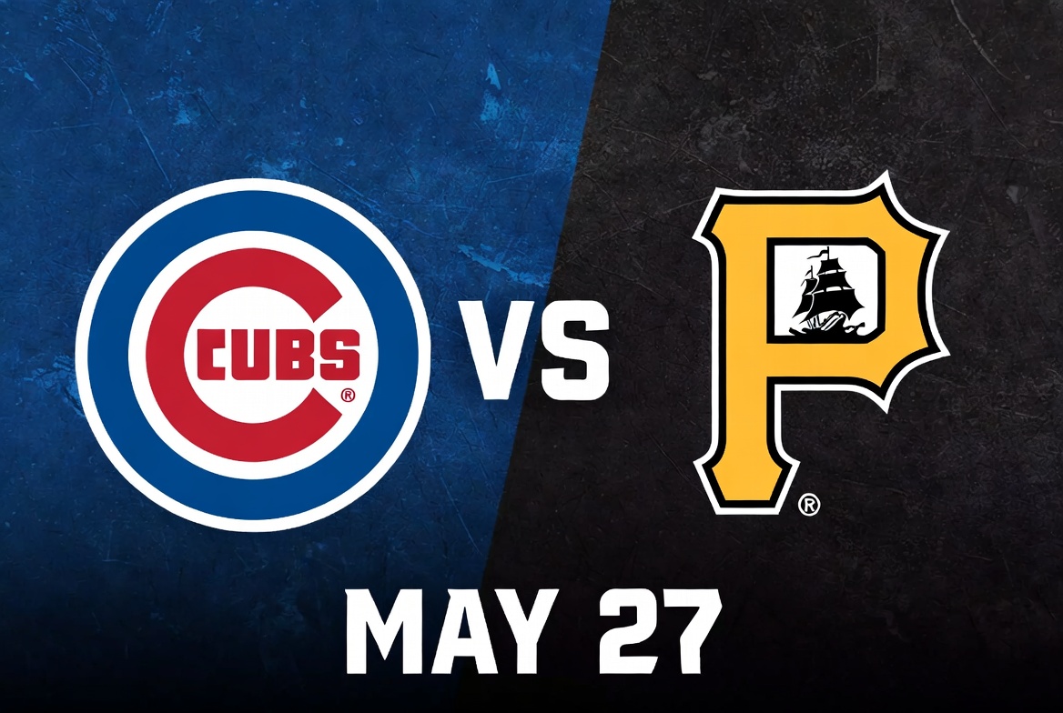 Cubs vs Pirates May 27