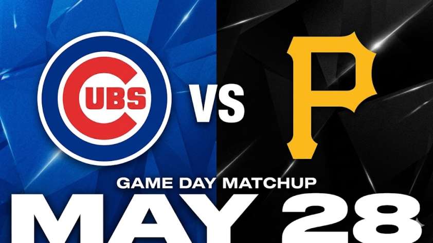 Cubs vs Pirates May 28