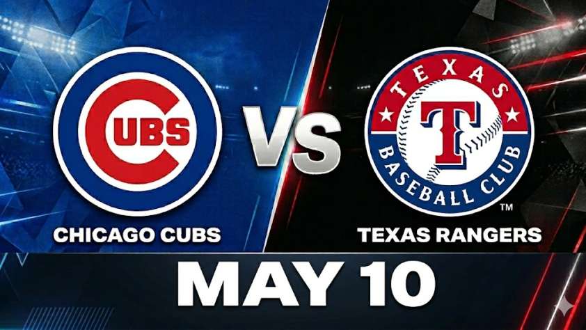Cubs vs Rangers May 10