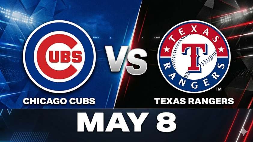 Cubs vs Rangers May 8