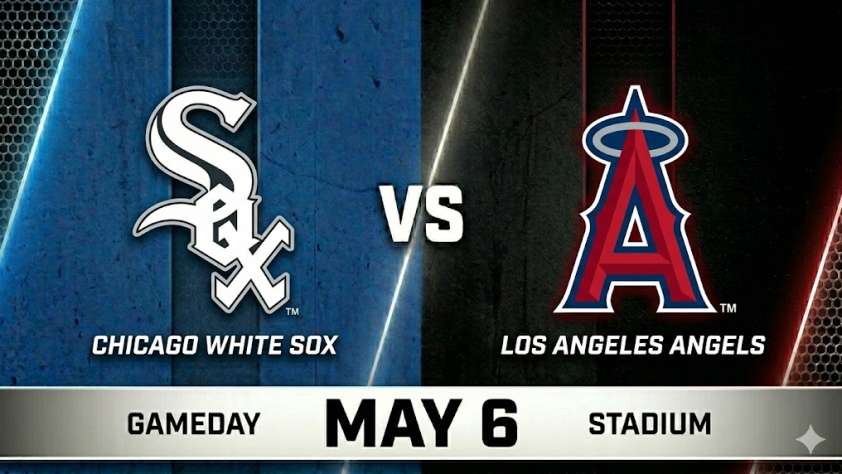 White Sox vs Angels May 6