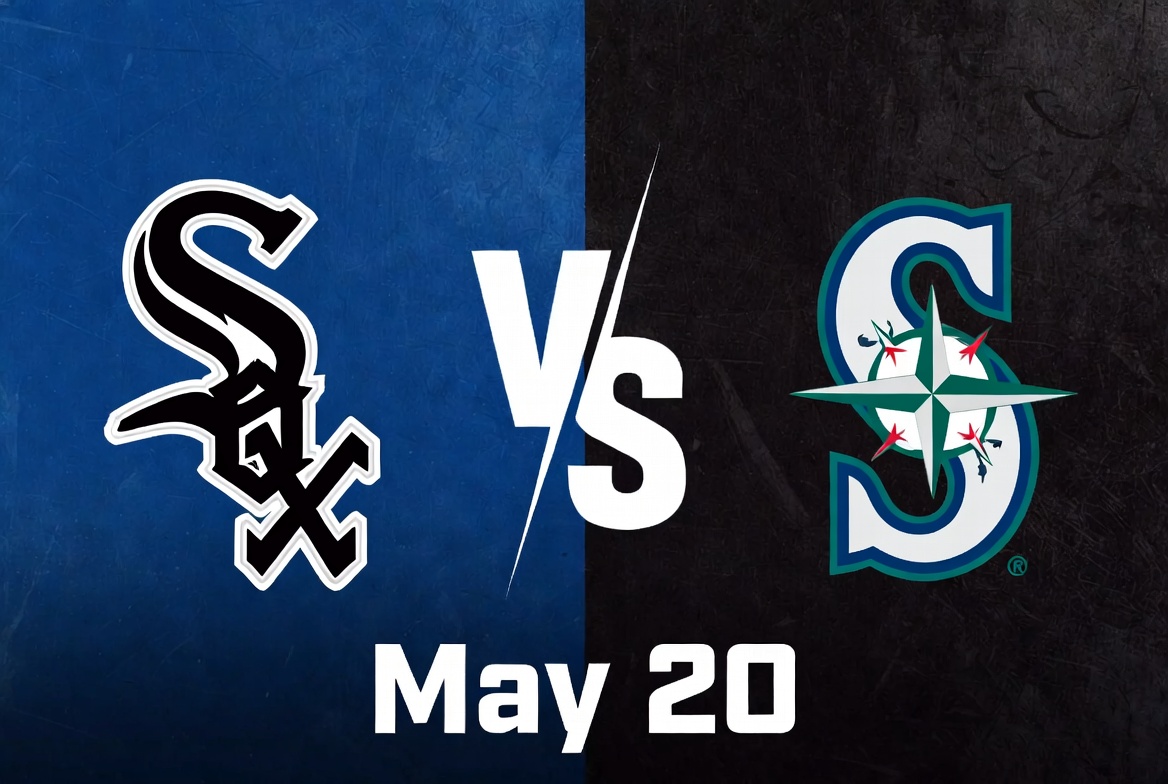White Sox vs Mariners May 20