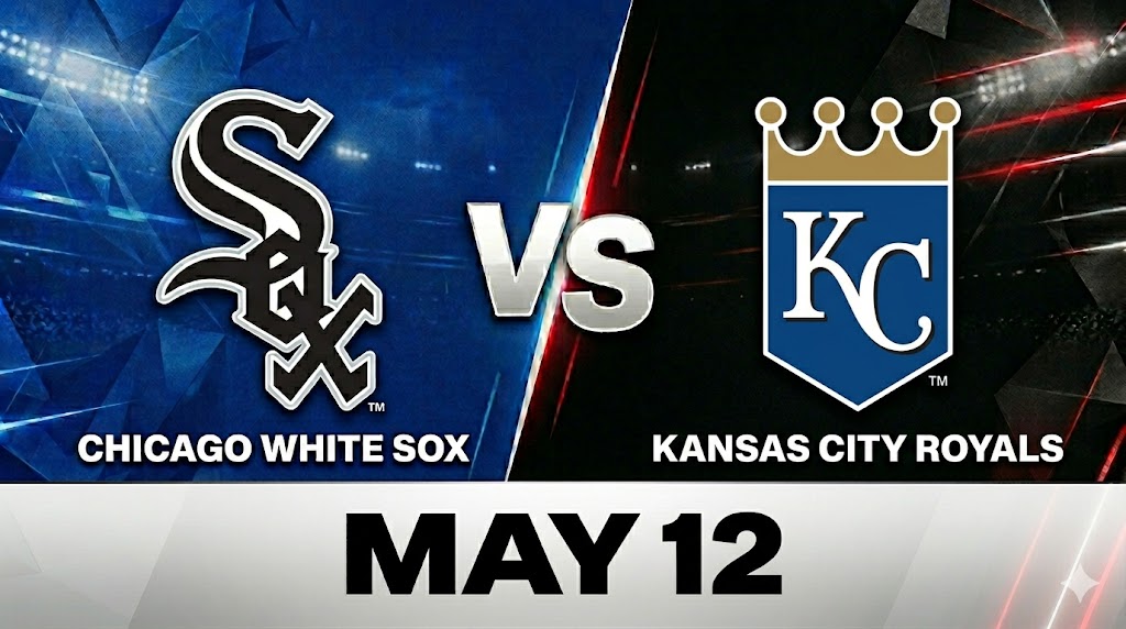 White Sox vs Royals May 12