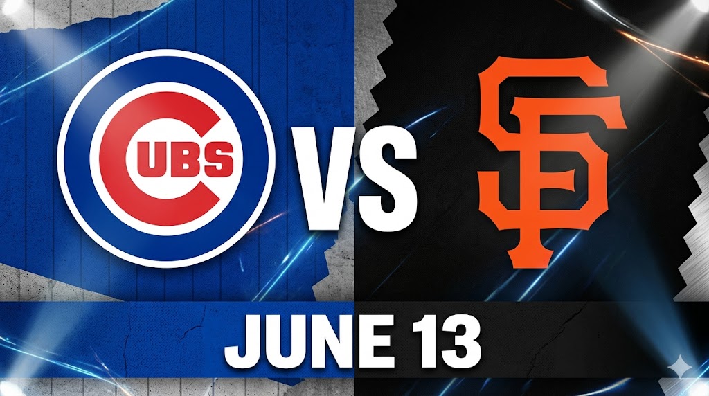 Cubs vs Giants June 13