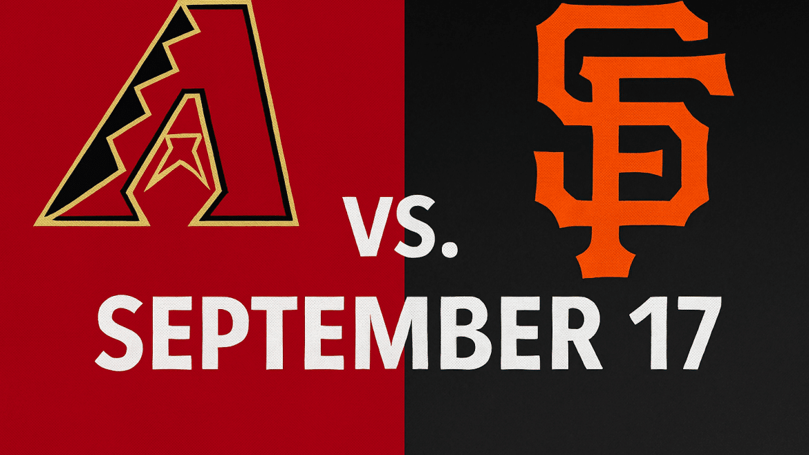 Diamondbacks vs Giants game September 17