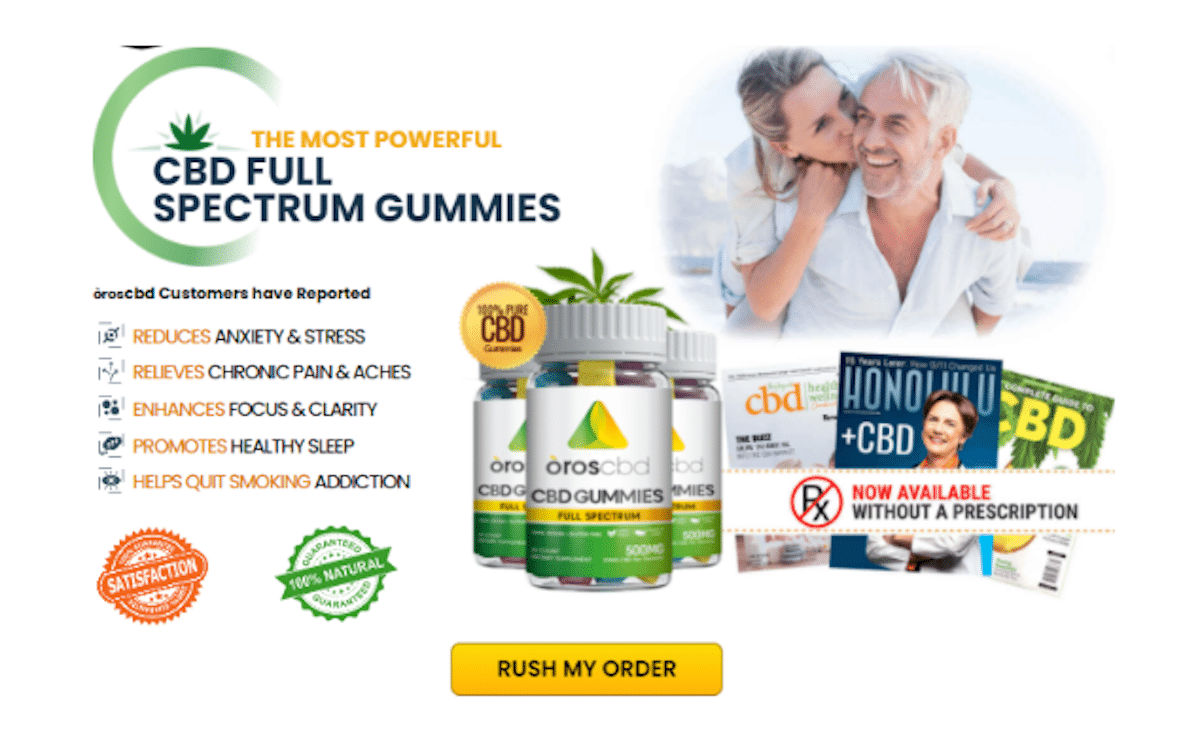 Oros CBD Gummies Reviews (Scam Exposed 2022) Where to Buy Low Price Official Website