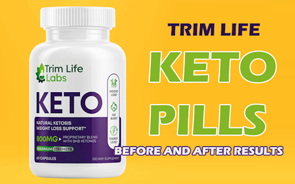 Buy Trim Life Keto Pills – Shark Tank Keto Diet Pills Before and After Weight Loss Results