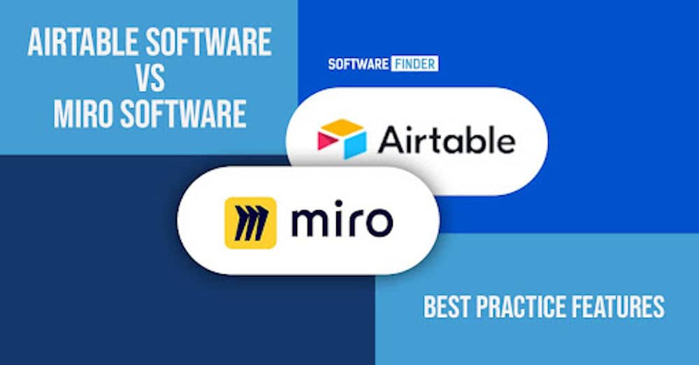 Airtable Software vs Miro Software – Best Practice Features