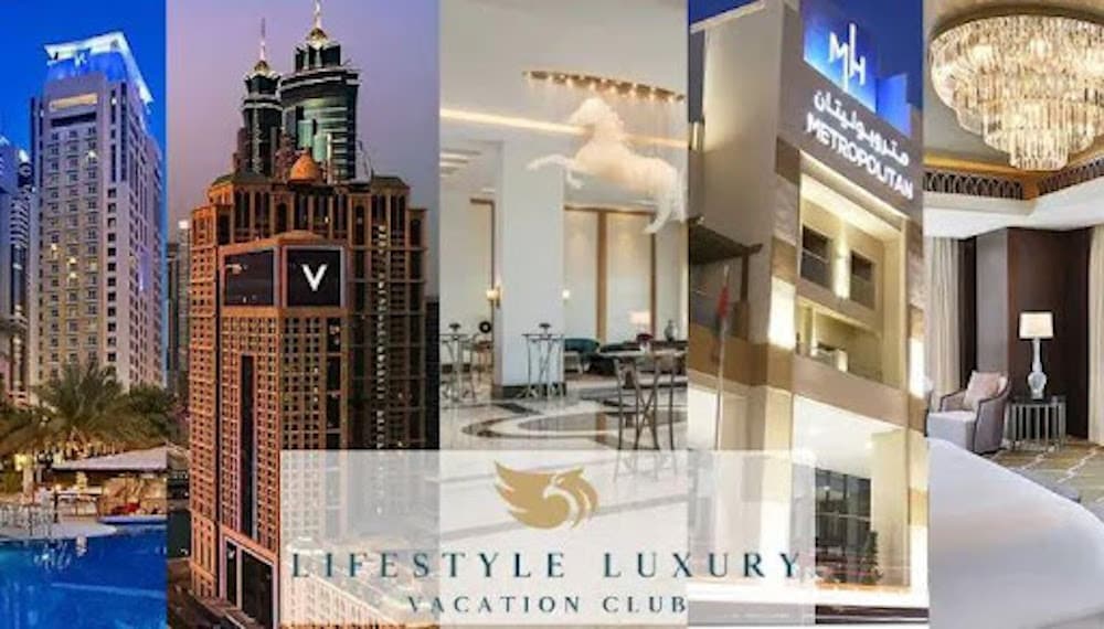 Exclusive Experiences & Review with Lifestyle Luxury Vacation Club Dubai