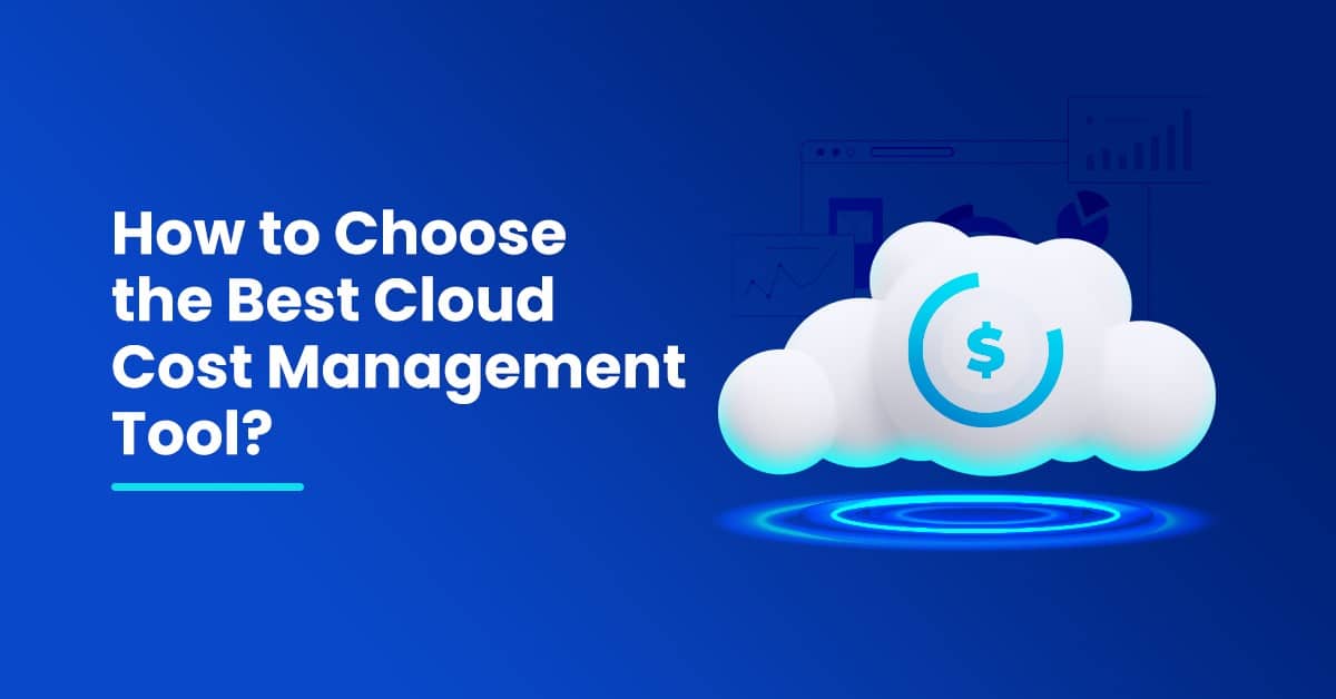 Cloud Cost Management Tools