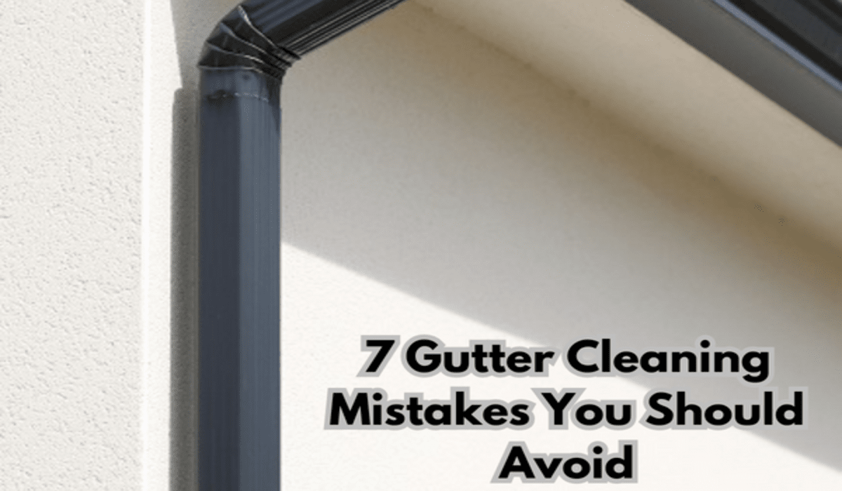 Gutter Cleaning Mistakes