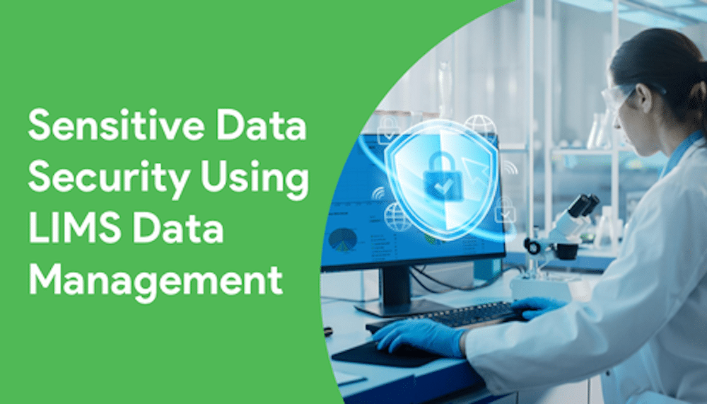 elevate data security with LIMS data management for sensitive information