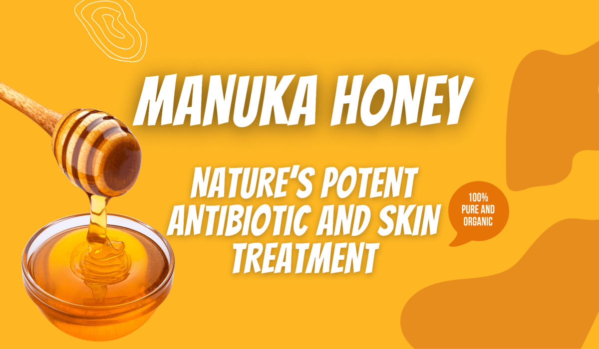 Manuka honey antibiotic