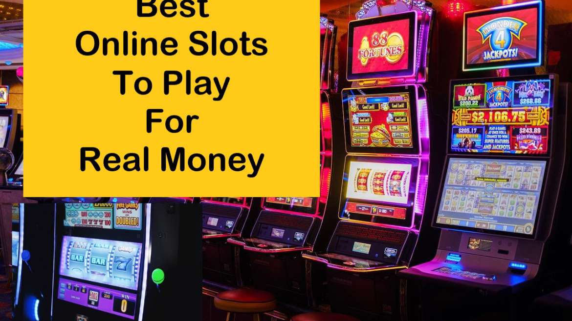 Best Online Slots to Play for Real Money 2023