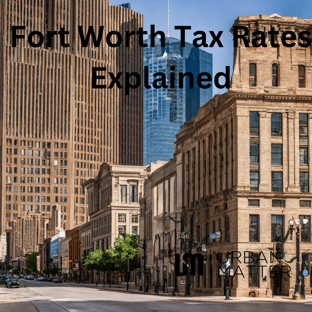 Fort Worth Texas Tax Rates